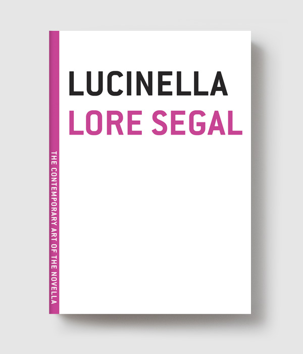 [Lore Segal, lucinella.]