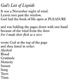 [Gods List of Liquids, Anne Carson.]